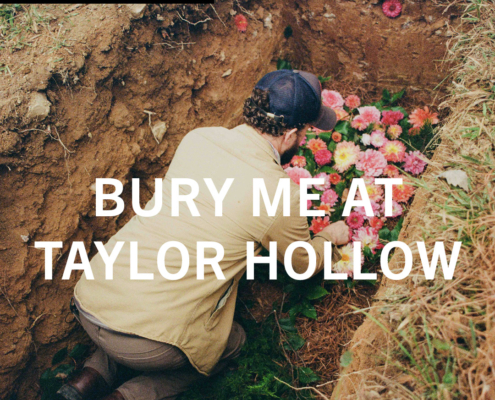 Bury Me at Taylor Hollow