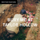 Bury Me at Taylor Hollow