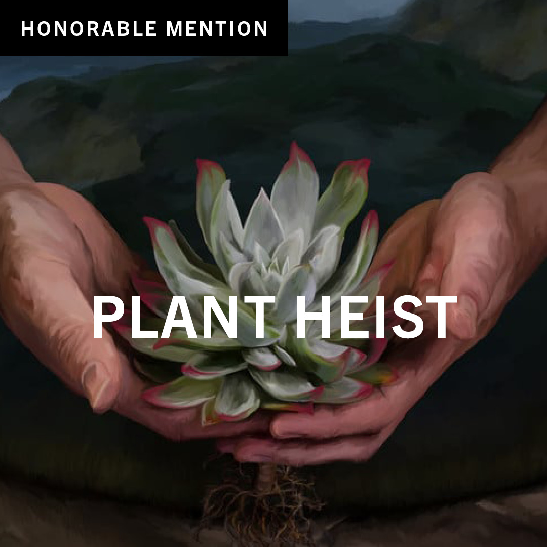 Plant Heist